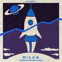 Minnesota - HiLow (CharlestheFirst Remix)