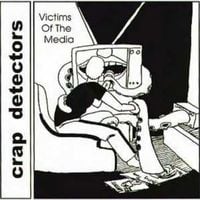 Crap Detectors - Victims of the Media