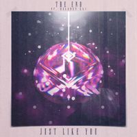 The End - Just Like You