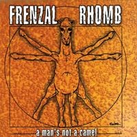 Frenzal Rhomb - A Man's Not a Camel