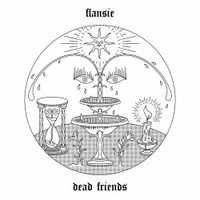 Flansie - Dead Friends