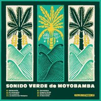 Sonido Verde De Moyobamba - Sonido Verde de Moyobamba