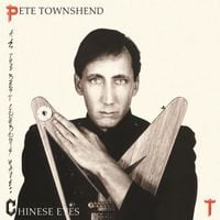 Pete Townshend - All the Best Cowboys Have Chinese Eyes