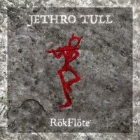 Jethro Tull - R&ouml;kFl&ouml;te
