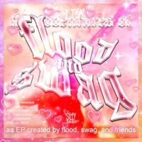 Swagtastic666 - THE ADVENTURES OF FLOOD AND SWAG
