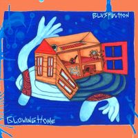 Blushbutton - Glowing Home
