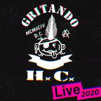 Gritando HC - Gritando HC (Live 2020)