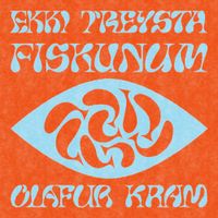 &Oacute;lafur Kram - Ekki treysta fiskunum
