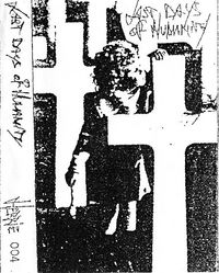 Last Days of Humanity - Last Days of Humanity