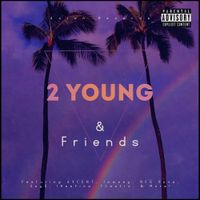 Various Artists - 2 Young & Friends
