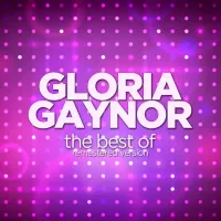 Gloria Gaynor - The Best Of - Remastered Version