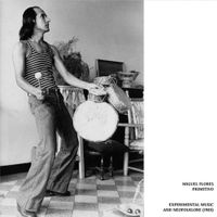 Miguel Flores - Primitivo