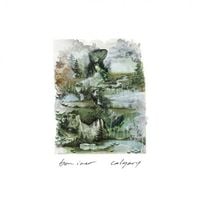 Bon Iver - Calgary
