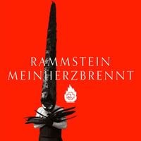 Rammstein - Mein Herz brennt