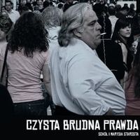Sok&oacute;ł - Czysta Brudna Prawda