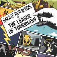 Karate High School - The League of Tomorrow