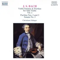 Christiane Edinger - J.S. Bach: Violin Sonatas & Partitas for Solo Violin, Vol. 2