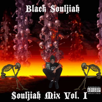 BLACK $OULJIAH - $OULJIAH MIX VOL I: KNOWLEDGE THAT IS NOT POWER