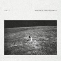 BRUIT ≤ - Apologie du temps perdu, Vol. 1