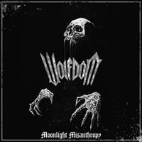 Wolfdom - Moonlight Misanthropy