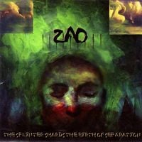 Zao - The Splinter Shards The Birth Of Separation