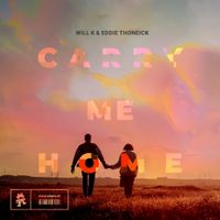 WILL K - Carry Me Home