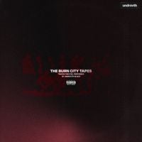 Undrovth - The Burn City Tapes Vol. 1 (City Hidden In Flames)