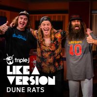 Dune Rats - Am I Ever Gonna See Your Face Again - triple j Like A Version