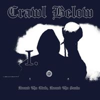 Crawl Below - Around the Circle, Around the Snake