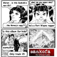 Sankofa - The Tortoise Hustle