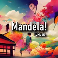 TCMusic! - Mandela!
