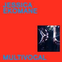 Jessica Ekomane - Multivocal