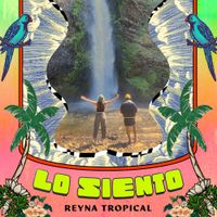 Reyna Tropical - Lo Siento