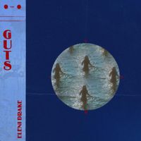 Eleni Drake - Guts