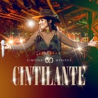 Simone Mendes - Cintilante (Ao Vivo / Vol.1)