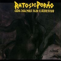Ratos de Por&atilde;o - Cada Dia Mais Sujo e Agressivo