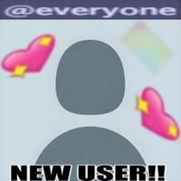 User-177606669 - @everyone!! NEW USER!!