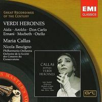 Maria Callas - Verdi Heroines