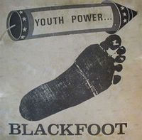 The Blackfoot - Youth Power