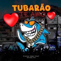 DJ Lk Da Esc&oacute;cia - Tubar&atilde;o Te Amo