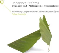 L' Orchestre Des Champs-&Eacute;lys&eacute;es / Collegium Vocale Gent / Philippe Herreweghe / Ann Hallenberg - Johannes Brahms: Symphony No. 4; Alt-Rhapsodie; Schicksalslied