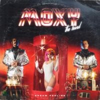 Moxy The Band - Dream Feeling
