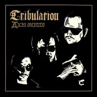 Tribulation - Axis Mundi