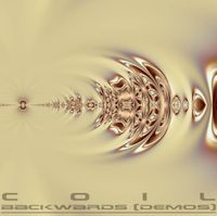 Coil - Backwards (Demos)