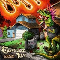 Crunkasaurus Rex - Sayonara