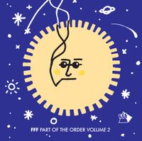 FFF - Part Of The Order Volume 2