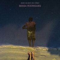 Bessa Rodrigues - Sem os P&eacute;s no Ch&atilde;o
