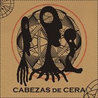 Cabezas De Cera - Cabezas de cera