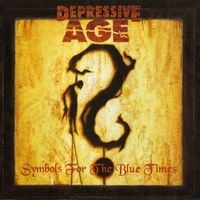 Depressive Age - Symbols for the Blue Times