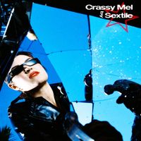 Sextile - Crassy Mel